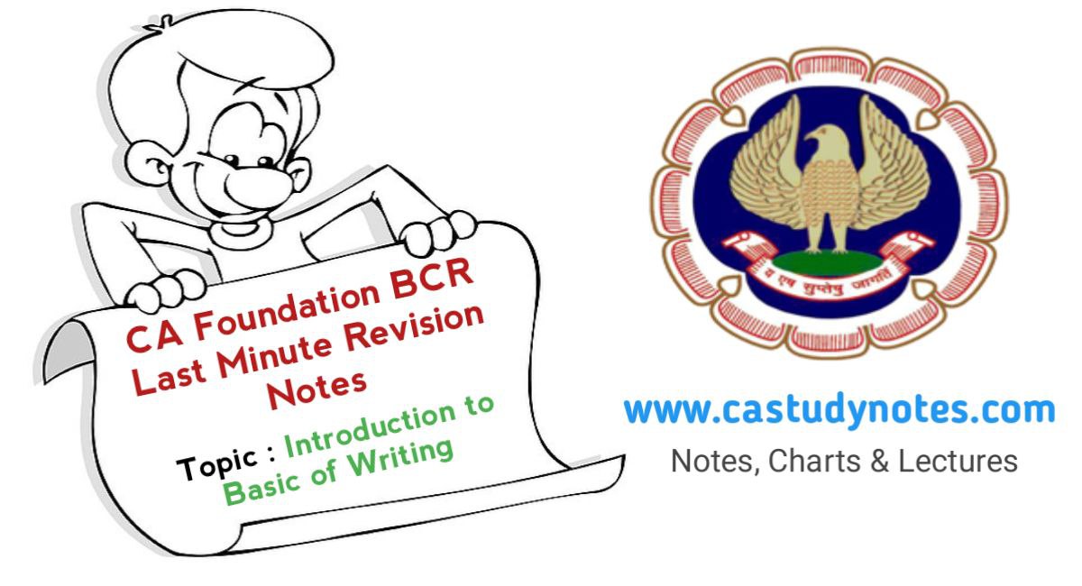 Ca Foundation Bcr Introduction To Basics Of Writing Quick Revision
